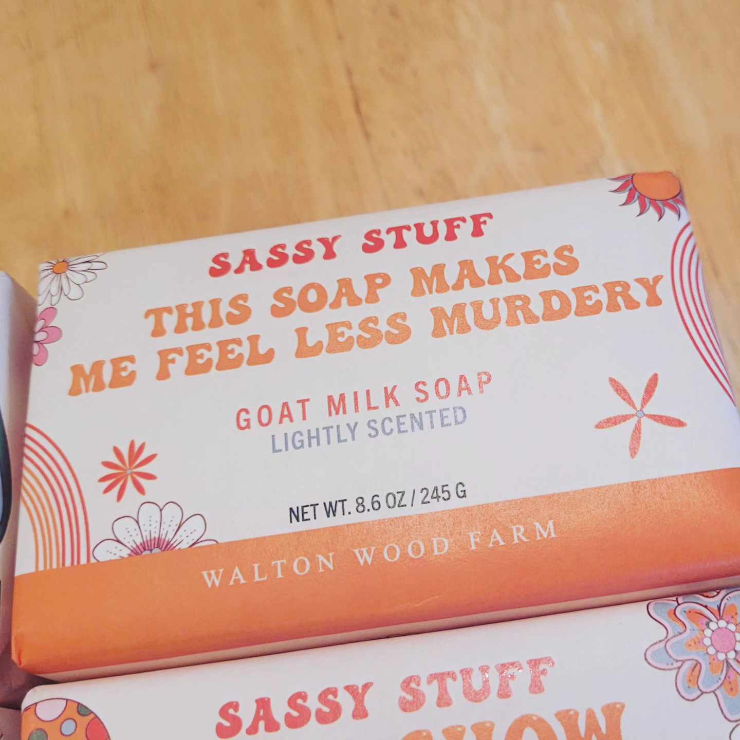 Sassy Soaps - This Soap Makes Me Feel Less Murdery